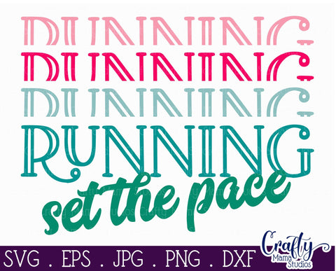 Track and Field Svg - Running - Set The Pace SVG Crafty Mama Studios 