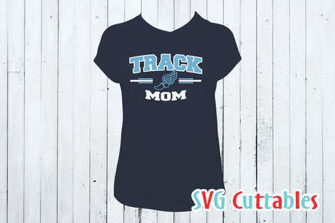 Track Mom SVG Svg Cuttables 