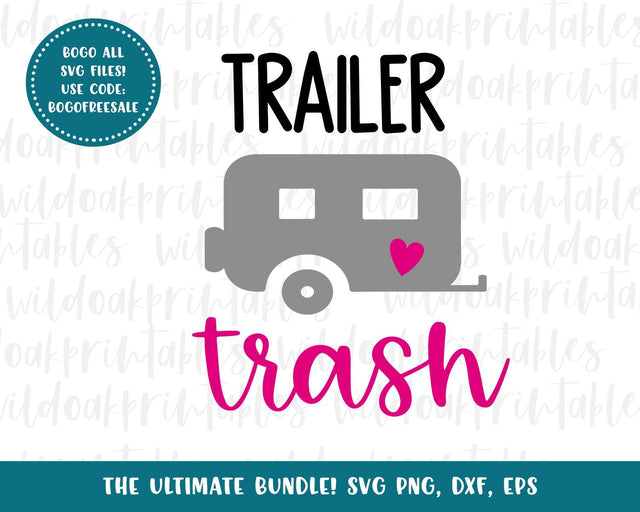 trailer trash svg bundle, funny camper svg files, happy camper svg bundle, camper svg files, funny camping svgs, family camping svg file SVG WildOakSVG 