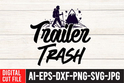 Trailer Trash SVG Cut File SVG BlackCatsMedia 