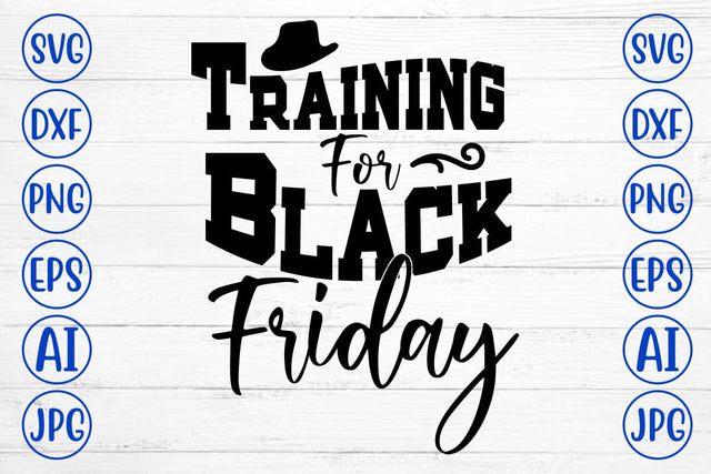 Training for Black Friday SVG Cut File SVG Syaman 