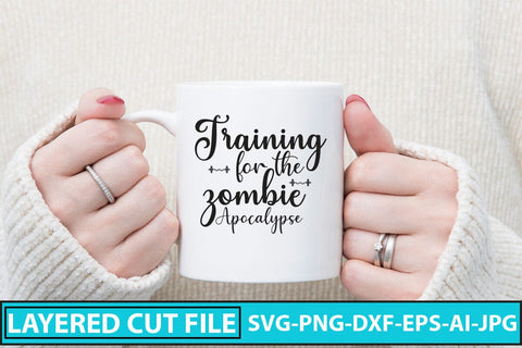 Training For The Zombie Apocalypse SVG Cut File SVG Syaman 