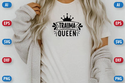Trauma queen SVG SVGista 