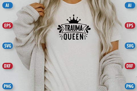 Trauma queen SVG SVGista 