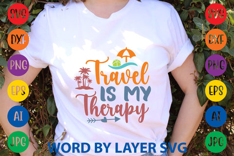 Travel Is My Therapy, Summer SVG Design SVG Rafiqul20606 