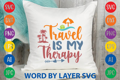 Travel Is My Therapy, Summer SVG Design SVG Rafiqul20606 