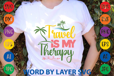 Travel Is My Therapy, Summer SVG SVG Rafiqul20606 