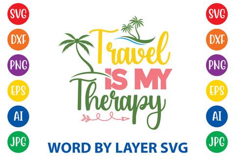 Travel Is My Therapy, Summer SVG SVG Rafiqul20606 