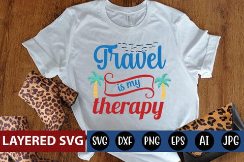 travel is my therapy Svg SVG Blessedprint 