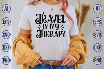 Travel is My Therapy svg SVG nirmal108roy 