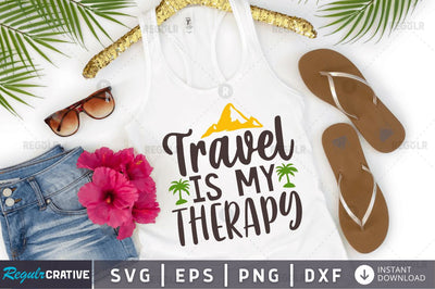 Travel is my therapy SVG SVG Regulrcrative 
