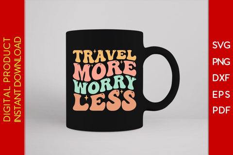 Travel More Worry Less Retro Summer Vacation SVG PNG PDF Cut File SVG Creativedesigntee 