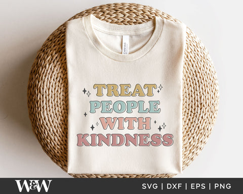 Treat People With Kindness SVG | Boho Be Kind SVG SVG Wood And Walt 