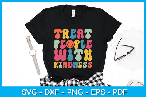 Treat People With Kindness SVG PNG PDF Cutting File SVG Creativedesigntee 