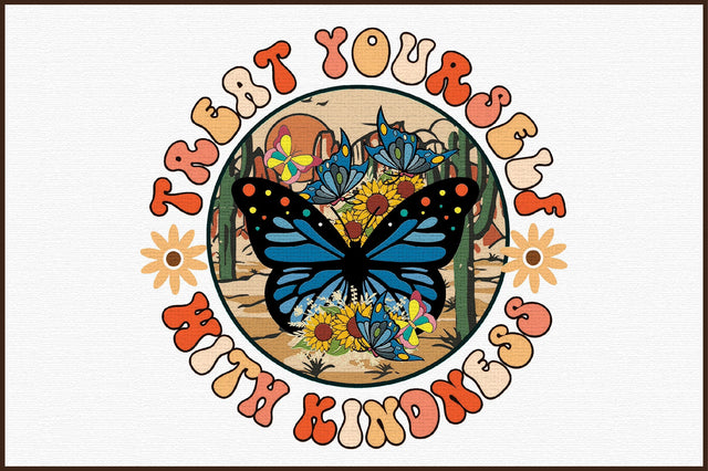 Treat Yourself With Kindness Sublimation Sublimation designartist 
