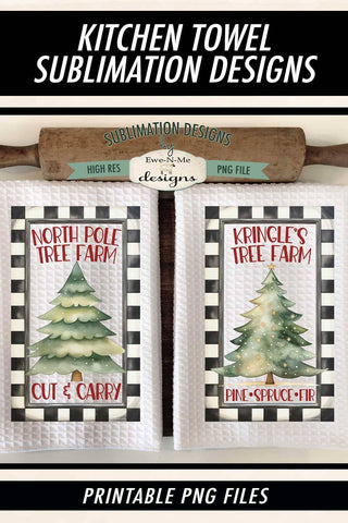Tree Farm Kitchen Towel Sublimation Designs - Kringles Tree Farm - North Pole Tree Farm Sublimation Ewe-N-Me Designs 