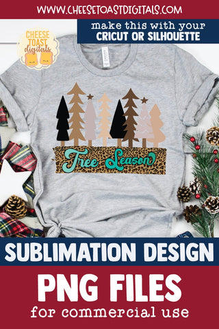 Tree Season | Leopard Christmas Sublimation PNG Sublimation Cheese Toast Digitals 