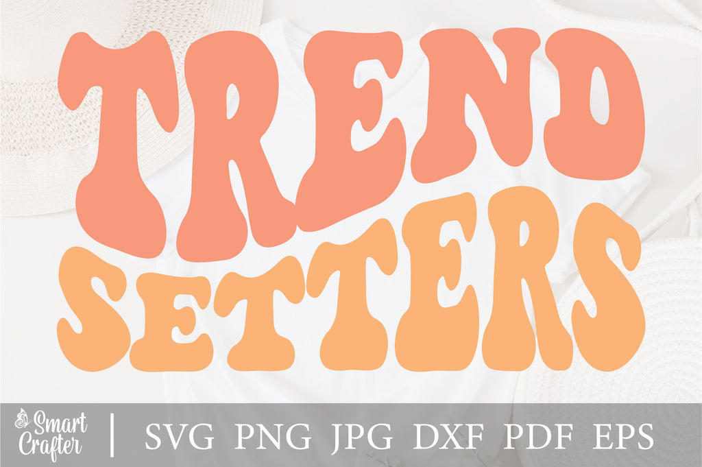 Trend Setters svg cut file , Trendy heart Svg , Png , DxF , Jpeg ...