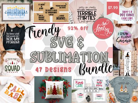 Trendy SVG and Sublimation Bundle Bundle So Fontsy Design Shop 