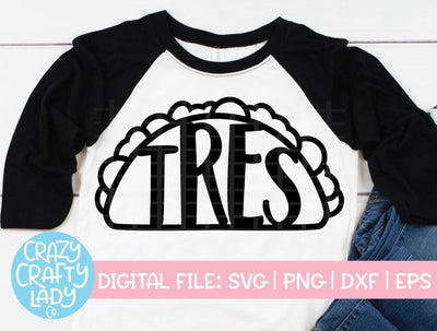 Tres Taco SVG Crazy Crafty Lady Co. 
