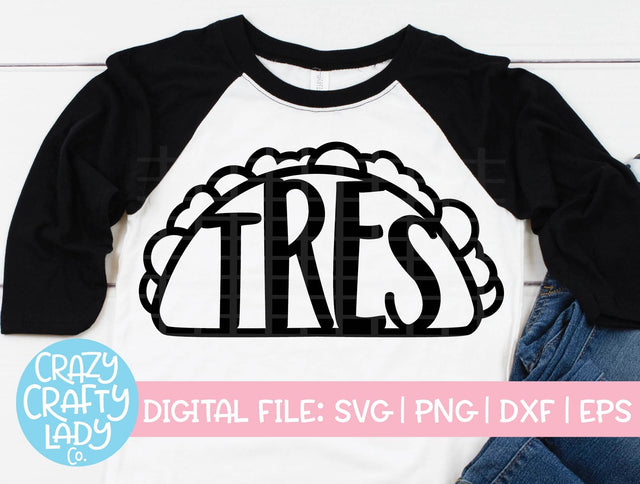 Tres Taco SVG Crazy Crafty Lady Co. 