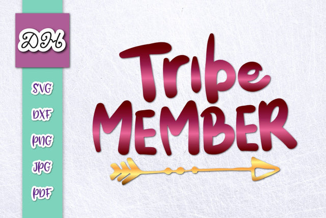 Tribe Member Print and Cut SVG Digitals by Hanna 