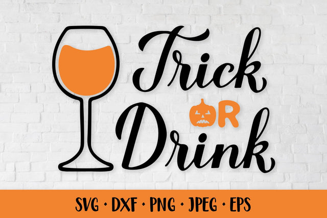 Trick or Drink SVG. Funny Halloween quote shirt design SVG LaBelezoka 