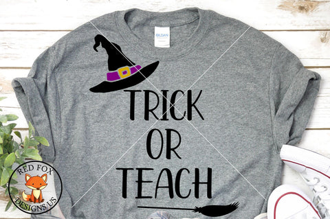 Trick Or Teach SVG PNG DXF | Teacher Halloween Design SVG RedFoxDesignsUS 