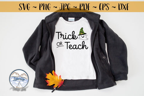 Trick or Teach - Teacher Halloween Design SVG Lakeside Cottage Arts 