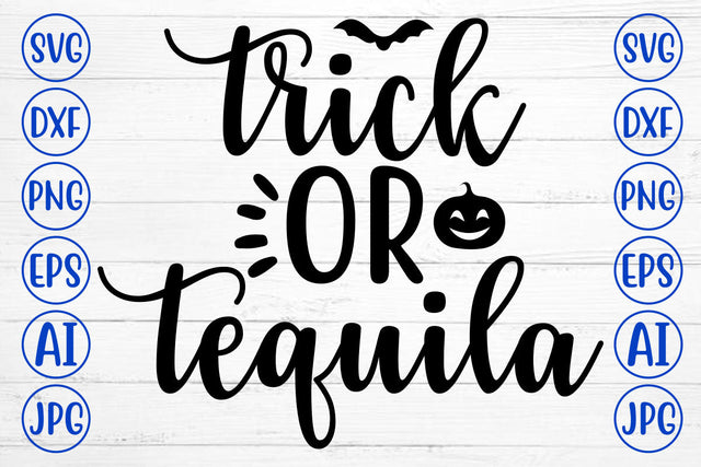 TRICK OR TEQUILA SVG Cut File SVG Syaman 
