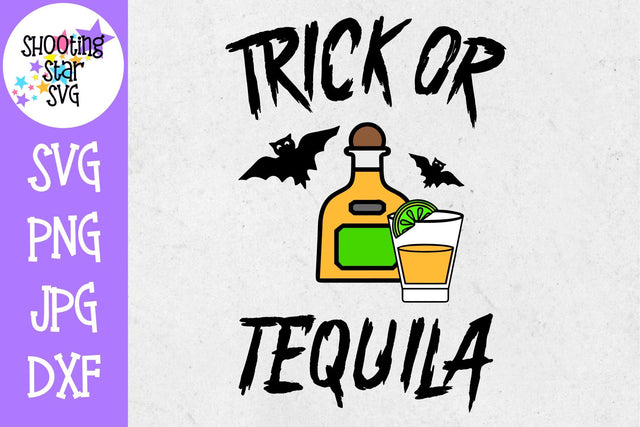Trick or Tequila SVG - Funny Adult Shirt - Halloween SVG SVG ShootingStarSVG 