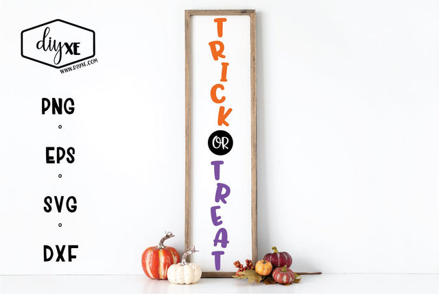 Trick or Treat - A Front Porch Sign SVG Cut File SVG DIYxe Designs 