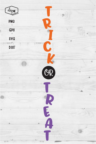 Trick or Treat - A Front Porch Sign SVG Cut File SVG DIYxe Designs 