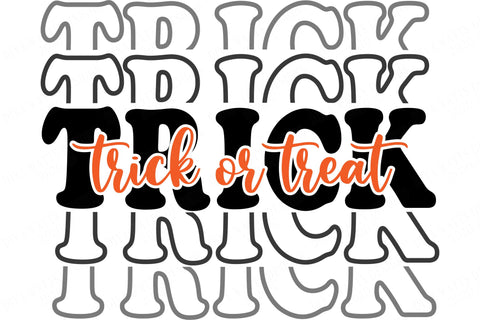 Trick Or Treat Features a stacked design and cut out letters for "Trick Or Treat" SVG DXF PNG EPS JPG PDF AI Included SVG Diva Watts Designs 