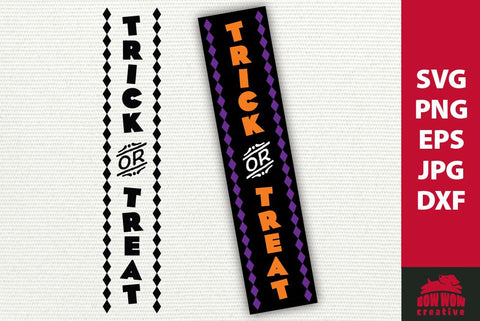 Trick or Treat Halloween Porch Sign | SVG EPS JPG PNG DXF SVG Bow Wow Creative 