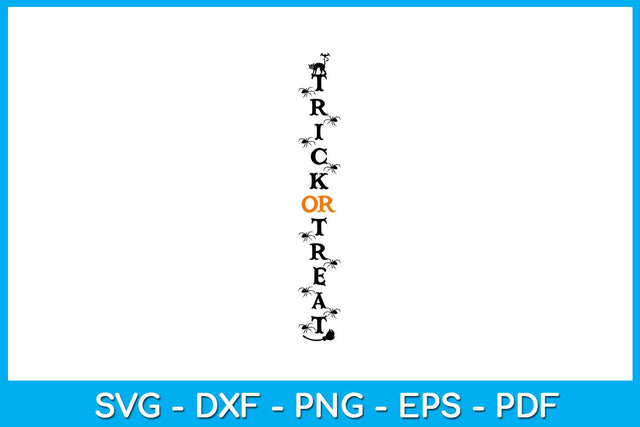 Trick Or Treat Halloween Porch Signs SVG PNG PDF Cut File SVG Creativedesigntee 