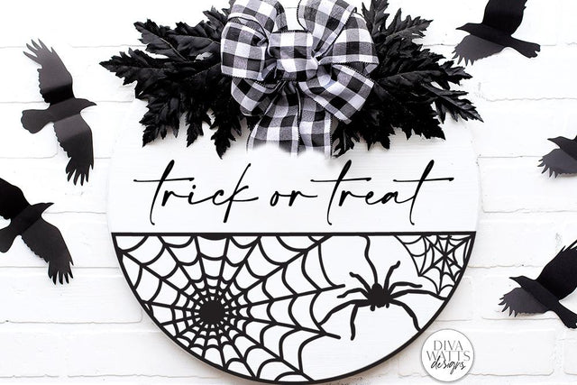 Trick Or Treat | Halloween Spider Web Door Hanger Design SVG Diva Watts Designs 