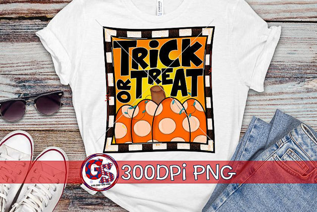Trick or Treat PNG for Sublimation-Halloween PNG Sublimation Greedy Stitches 