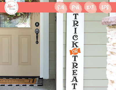 Trick Or Treat Porch Sign - SVG, PNG, DXF, EPS SVG Elsie Loves Design 
