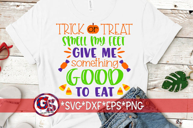 Trick Or Treat Smell My Feet SVG DXF EPS PNG-Halloween SVG SVG Greedy Stitches 