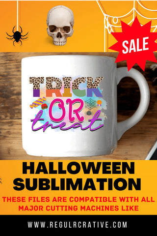 Trick or treat Sublimation PNG, Sublimation Halloween Design Sublimation Regulrcrative 