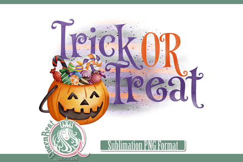 Trick Or Treat Sublimation Sublimation QueenBrat Digital Designs 