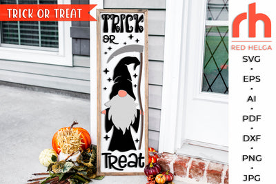 Trick Or Treat SVG - Halloween Gnome Cut File - Porch Sign DXF SVG RedHelgaArt 