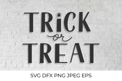 Trick or Treat SVG. Halloween quote SVG LaBelezoka 