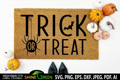Trick or Treat SVG - Halloween Sign, Doormat SVG Cut File SVG Shine Green Art 