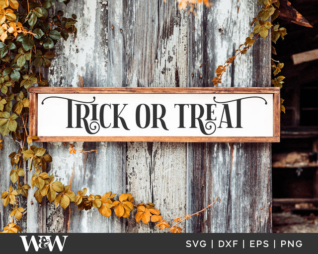 Trick Or Treat SVG | Halloween Sign SVG SVG Wood And Walt 