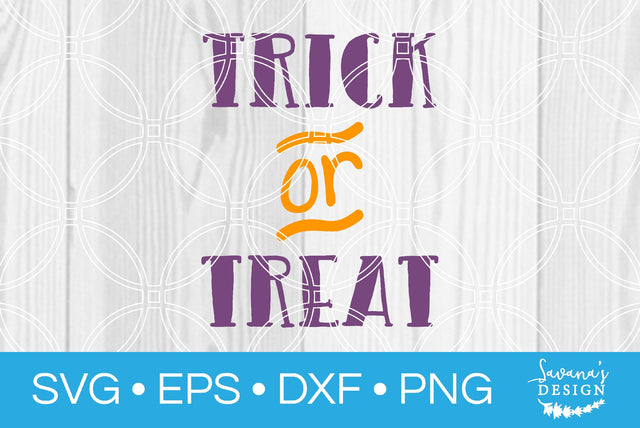 Trick or Treat SVG SavanasDesign 