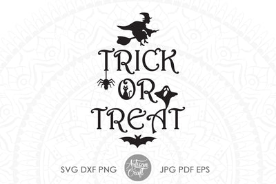 Trick or treat SVG SVG Artisan Craft SVG 