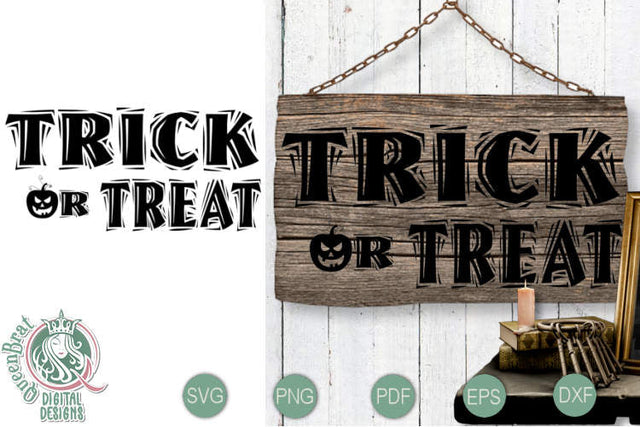 Trick Or Treat SVG SVG QueenBrat Digital Designs 