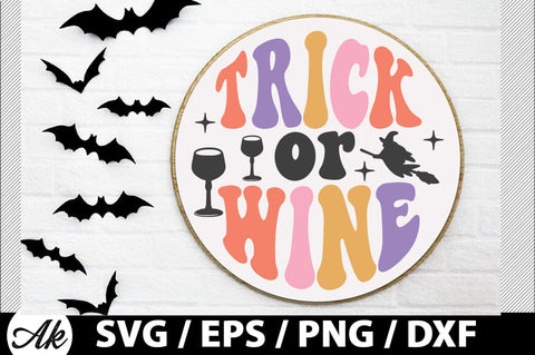 Trick or wine Round Sign SVG SVG akazaddesign 